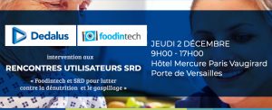 Foodintech invité aux rencontres utilisateurs SRD de Dedalus le 02/12/21